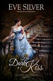 His Dark Kiss (Dark Gothic, #2) (eBook, ePUB)