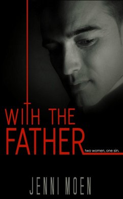 With the Father (eBook, ePUB) - Moen, Jenni