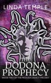 The Dodona Prophecy (The Medusa Legacy, #2) (eBook, ePUB)