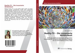 Reality-TV ¿ Die inszenierte Wirklichkeit - Jagersbacher, Britt