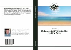 Muhaceretteki Türkistanl¿lar ve Orta Asya