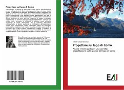 Progettare sul lago di Como - Disconzi, Ettore Cesare