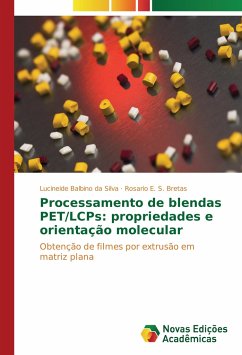 Processamento de blendas PET/LCPs: propriedades e orientação molecular