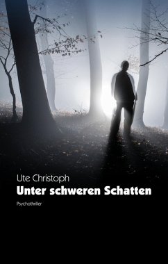 Unter schweren Schatten (eBook, ePUB) - Christoph, Ute