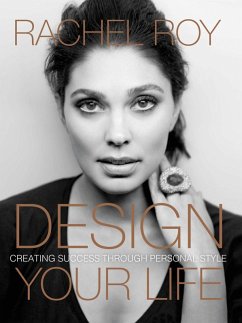 Design Your Life (eBook, ePUB) - Roy, Rachel