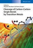 Cleavage of Carbon-Carbon Single Bonds by Transition Metals (eBook, ePUB)