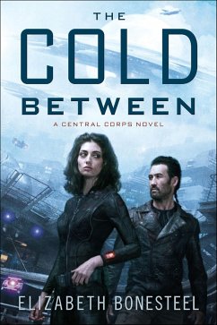 The Cold Between (eBook, ePUB) - Bonesteel, Elizabeth