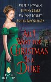 All I Want for Christmas Is a Duke (eBook, ePUB)