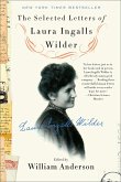 The Selected Letters of Laura Ingalls Wilder (eBook, ePUB)