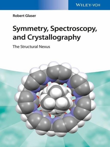 Symmetry, Spectroscopy, and Crystallography (eBook, PDF) Symmetry, Spectroscopy, and Crystallography (eBook, PDF)