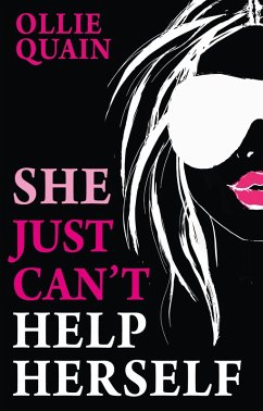 Cover She Just Can't Help Herself (eBook, ePUB)