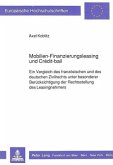 Mobilien-Finanzierungsleasing und Crédit-bail