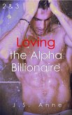 Loving the Alpha Billionaire 2 & 3 (eBook, ePUB)