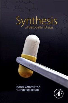 Synthesis of Best-Seller Drugs - Vardanyan, Ruben;Hruby, Victor