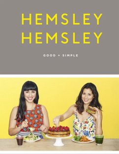 Good + Simple - Hemsley, Jasmine; Hemsley, Melissa