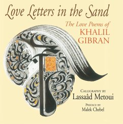 Love Letters in the Sand: The Love Poems of Khalil Gibran - Gibran, Kahlil