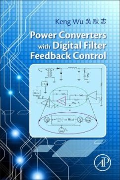 Power Converters with Digital Filter Feedback Control - Wu, Keng C.