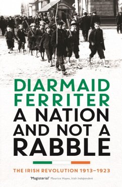 A Nation and not a Rabble - Ferriter, Diarmaid