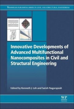 Innovative Developments of Advanced Multifunctional Nanocomposites in Civil and Structural Engineering