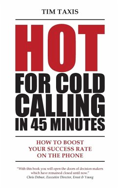 Hot For Cold Calling in 45 Minutes - Taxis, Tim