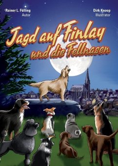 Jagd auf Finlay und die Fellnasen - Fülling, Rainer L.