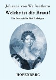 Welche ist die Braut! Welche ist die Braut!