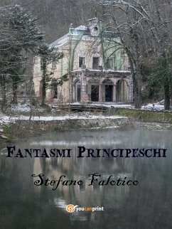 Fantasmi principeschi (eBook, ePUB) - Falotico, Stefano