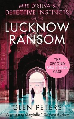 Mrs D' Silva and the Lucknow Ransom - Peters, Glen