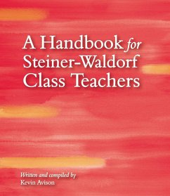 A Handbook for Steiner-Waldorf Class Teachers - Avison, Kevin