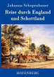Reise durch England und Schottland - Bild 1