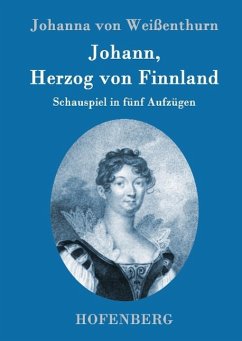 Johann, Herzog von Finnland - Weißenthurn, Johanna von