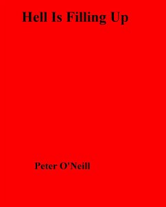 Hell is Filling Up (eBook, ePUB) - O'Neill, Peter