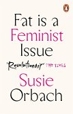 Fat Is A Feminist Issue