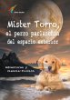 Mister Torro, el perro parlanchín del... - Bild 1
