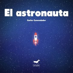 El astronauta - Gutiérrez, Manuel; Comendador, Carlos