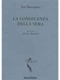 La conoscenza della sera (eBook, ePUB)