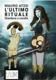 L'ultimo rituale (Shardana a cavallo) (eBook, ePUB)