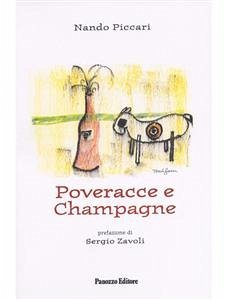 Poveracce e champagne (eBook, ePUB) - Nando, Piccari