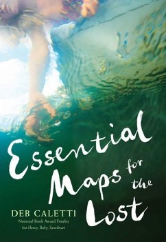 Essential Maps for the Lost (eBook, ePUB) - Caletti, Deb