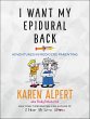 I Want My Epidural Back (eBook, ePUB) - Bild 1