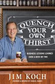 Quench Your Own Thirst (eBook, ePUB)