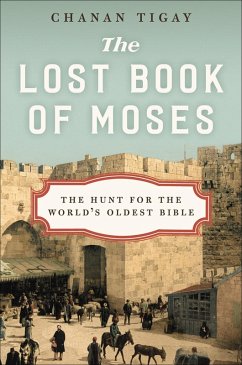 The Lost Book of Moses (eBook, ePUB) - Tigay, Chanan