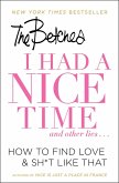 I Had a Nice Time And Other Lies... (eBook, ePUB)