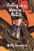 Falling into the Dragon's Mouth (eBook, ePUB)