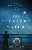 The Midnight Watch (eBook, ePUB)
