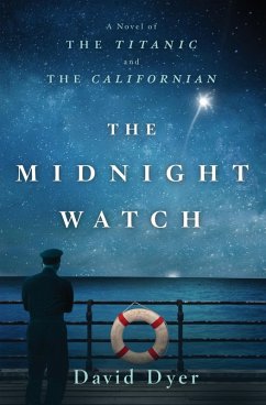 The Midnight Watch (eBook, ePUB) - Dyer, David