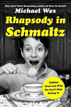 Rhapsody in Schmaltz (eBook, ePUB) - Wex, Michael