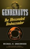The Absconded Ambassador (eBook, ePUB)