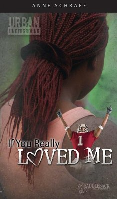 If You Really Loved Me (eBook, ePUB) - Schraff Anne, Anne