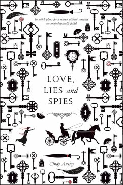 Love, Lies and Spies (eBook, ePUB) - Anstey, Cindy